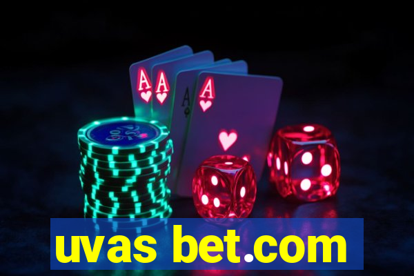 uvas bet.com